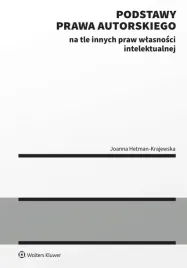 podstawy-prawa-autorskiego-na-tle-innych-praw-joanna-hetman-krajewska