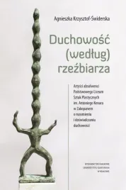 duchowosc-wedlug-rzezbiarza-agnieszka-krzysztof-swiderska