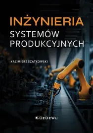 inzynieria-systemow-produkcyjnych-kazimierz-szatkowski