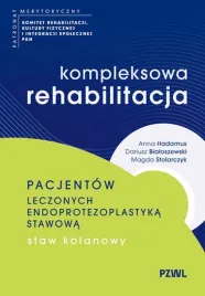 kompleksowa-rehabilitacja-pacjentow-leczonych-anna-hadamus