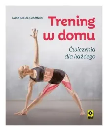 trening-w-domu-cwiczenia-dla-kazdego-rose-keeler-schaffeler