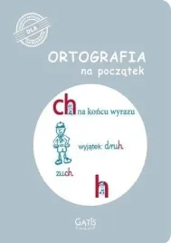 ortografia-na-poczatek-ch-h-praca-zbiorowa