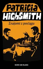 znajomi-z-pociagu-patricia-highsmith