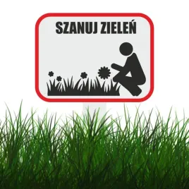 tabliczka-tablica-szanuj-zielen-20x15