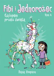 fibi-i-jednorozec-t-4-galopem-przez-swieta-dana-simpson-dana-simpson