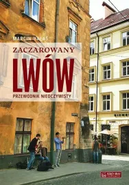 zaczarowany-lwow-przewodnik-nieoczywisty