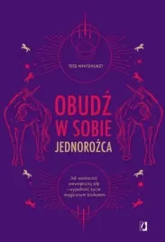 obudz-w-sobie-jednorozca-tess-whitehurst