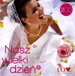 nasz-wielki-dzien-vol-2-wesele-slub-poprawiny-2cd