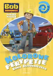 kolorowe-perypetie-boba-budowniczego-parada-maszyn-marta-jamrogiewicz