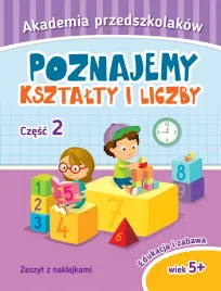 akademia-przedszkolakow-poznajemy-ksztalty-i-liczby-czesc-2