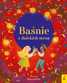 basnie-z-dalekich-stron-praca-zbiorowa-zbior-basni-dla-dzieci