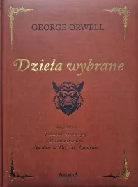 orwell-dziela-wybrane-w-kolekcjonerskie-tadeusz-dolega-mostowicz