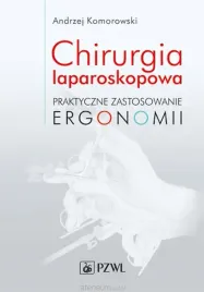chirurgia-laparoskopowa-praktyczne-zastosowanie-andrzej-komorowski