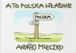 a-to-polska-wlasnie-andrzej-mleczko