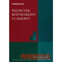 rachunek-rozniczkowy-i-calkowy-ze-wstepem-franciszek-leja