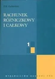 rachunek-rozniczkowy-i-calkowy-t-1-grigorij-fichtenholz