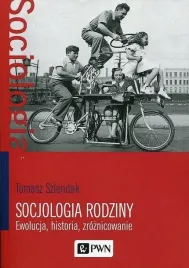 socjologia-rodziny-ewolucja-historia-zroznicow-tomasz-szlendak