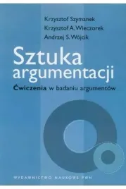 sztuka-argumentacji-cwiczenia-w-badaniu-argument-andrzej-wojcik