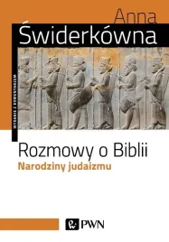 rozmowy-o-biblii-narodziny-judaizmu-anna-swiderkowna