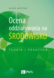 ocena-oddzialywania-na-srodowisko-teoria-i-praktyk-jacek-krystek