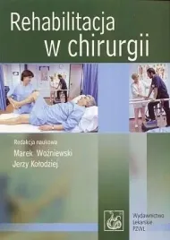 rehabilitacja-w-chirurgii-marek-wozniewski-jerzy-kolodziej