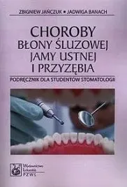 choroby-blony-sluzowej-jamy-ustnej-i-przyzebia-janczuk