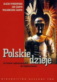 polskie-dzieje-od-czasow-najdawniejszych-do-alicja-dybkowska