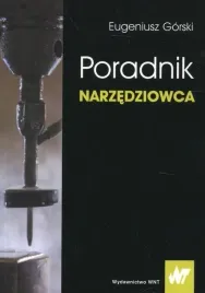 poradnik-narzedziowca-eugeniusz-gorski