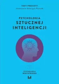 psychologia-sztucznej-inteligencji-tony-prescott