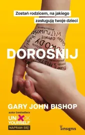 dorosnij-zostan-rodzicem-na-jakiego-zasluguja-gary-john-bishop