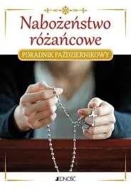 nabozenstwo-rozancowe-poradnik-pazdziernikowy-jacek-molka