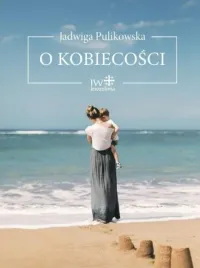 o-kobiecosci-jadwiga-pulikowska
