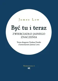 byc-tu-i-teraz-james-low