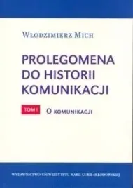 historia-komunikacji-spolecznej-t-1-teoria-i-praktyka-w-micha