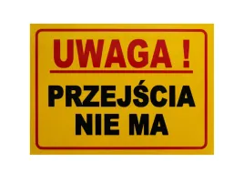 tablica-budowlana-bhp-uwaga-przejscia-nie-ma-pcv