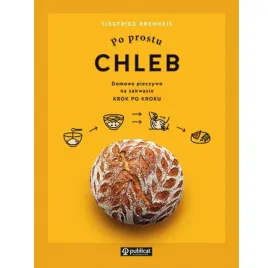 po-prostu-chleb-wypiek-chleba-bez-tajemnic-dla-kazdego