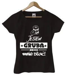 jestem-gruba-bo-mnie-stac-koszulka-r-s