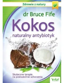kokos-naturalny-antybiotyk-skuteczne-terapie-na