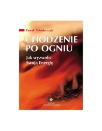 chodzenie-po-ogniu-jak-wyzwolic-swoja-energie