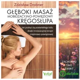 gleboki-masaz-mobilizacyjno-powieziowy-kregoslupa