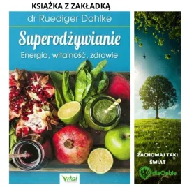 superodzywianie-energia-witalnosc-zdrowie