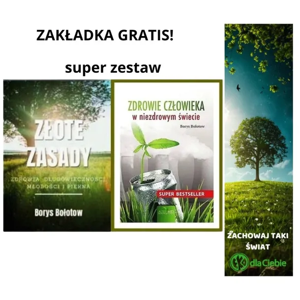 Zestaw - Złote zasady i Zdrowie człowieka w niezdrowym świecie - Borys Boło