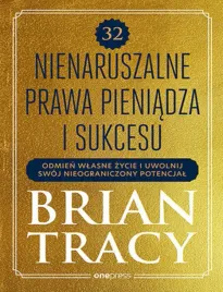 32-nienaruszalne-prawa-pieniadza-i-sukcesu-odmien-wlasne-zycie-i-uwolnij-s