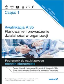 kwalifikacja-a-35-czesc-1-planowanie-i-prowadzenie-dzialalnosci-w-organiz