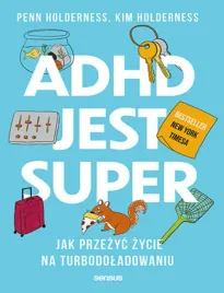 adhd-jest-super-jak-przezyc-zycie-na-turbodoladowaniu