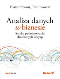 analiza-danych-w-biznesie-sztuka-podejmowania-skutecznych-decyzji