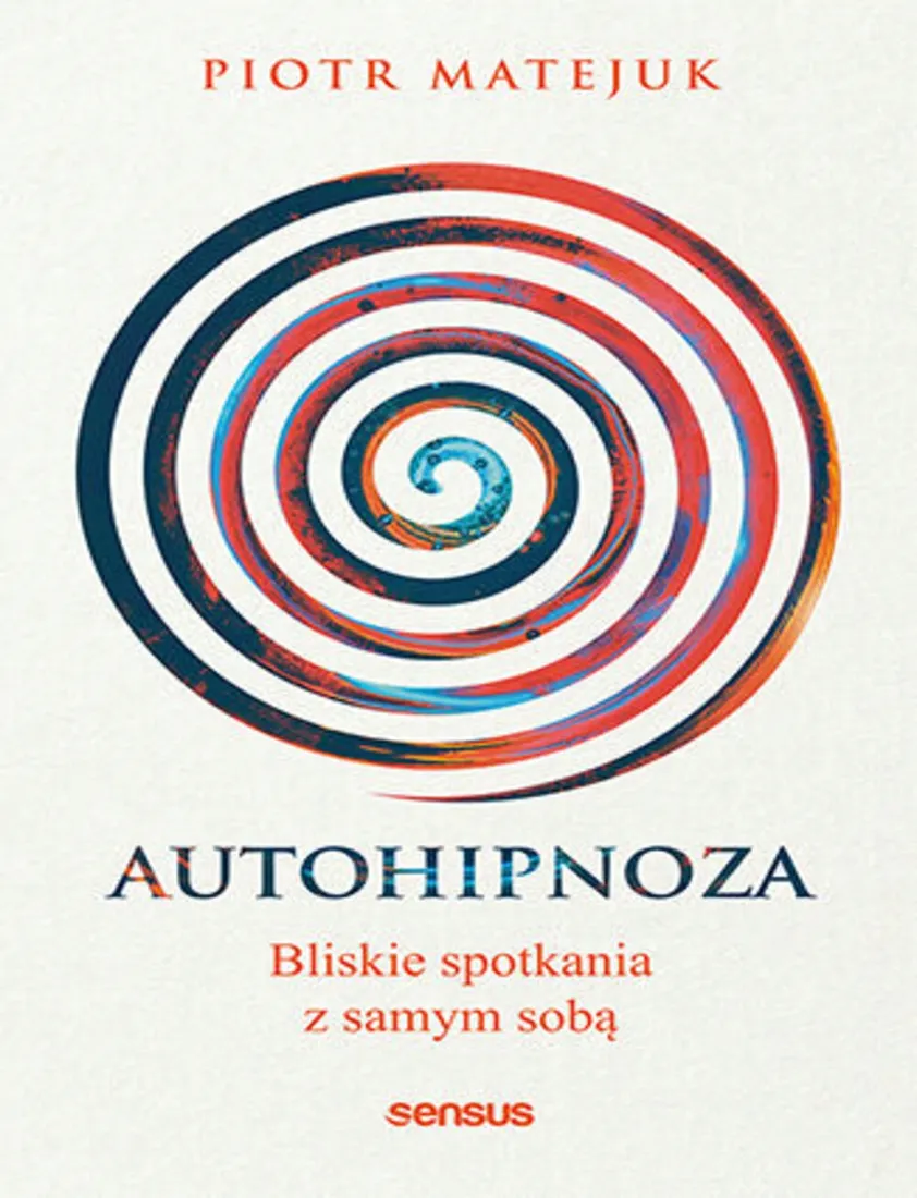 autohipnoza-bliskie-spotkania-z-samym-soba