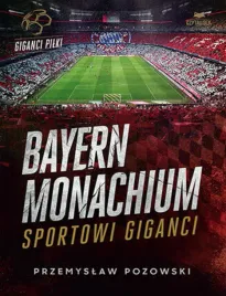 bayern-monachium-sportowi-giganci