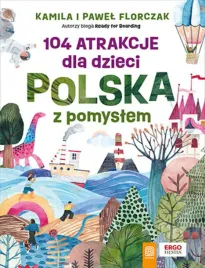 104-atrakcje-dla-dzieci-polska-z-pomyslem