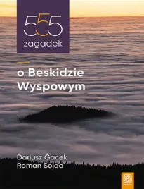 555-zagadek-o-beskidzie-wyspowym